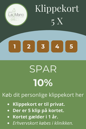 Klippert til 5 klip og 10% rabat på behandlinger hos Klinik La Mano